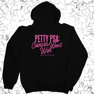 Petty PSA: Cancer Won't Win Unisex Hoodie